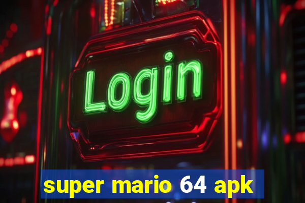 super mario 64 apk